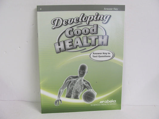 Developing Good Health Abeka Answer Key  Pre-Owned 4th Grade Health Books