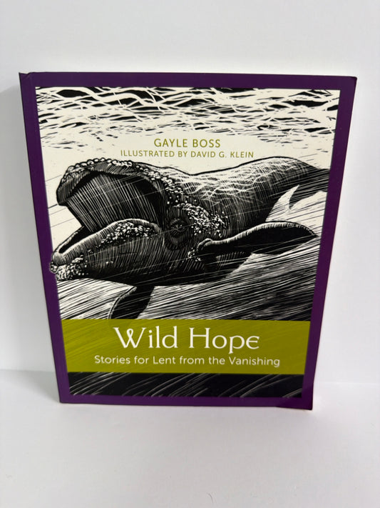 Wild Hope Paraclete Press Pre-Owned Gayle Boss Nonfiction