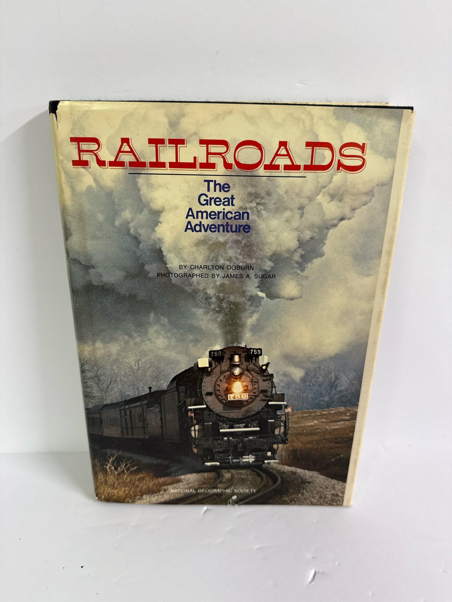 Railroads National Geographic Pre-Owned Charlton Ogburn American History Books