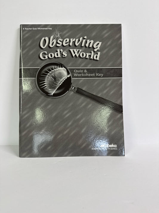 Observing God's World Abeka Quiz/Worksheet Key  Pre-Owned Science Textbooks