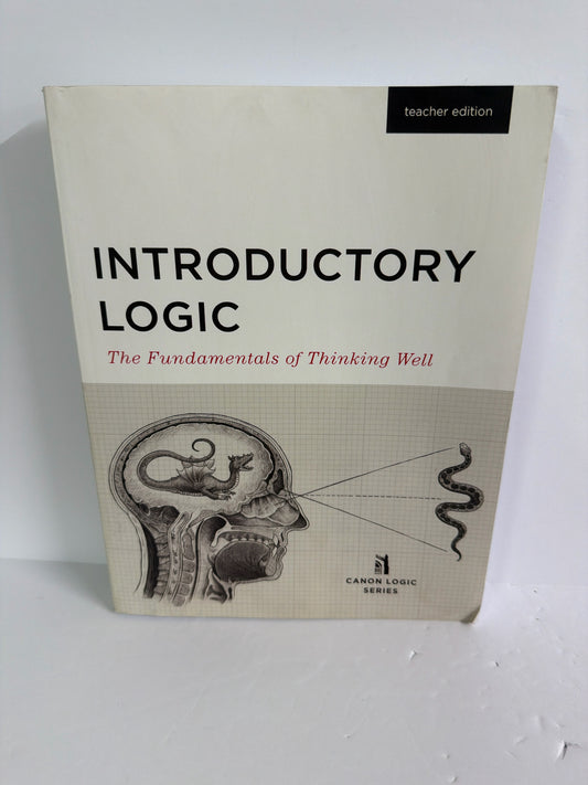 Introductory Logic Canon Press Teacher Edition  Pre-Owned Electives Books