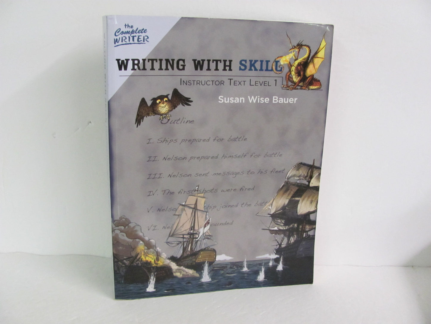 Writing With Skill Level 1 Peace Hill Press Bauer Elementary Language Textbooks