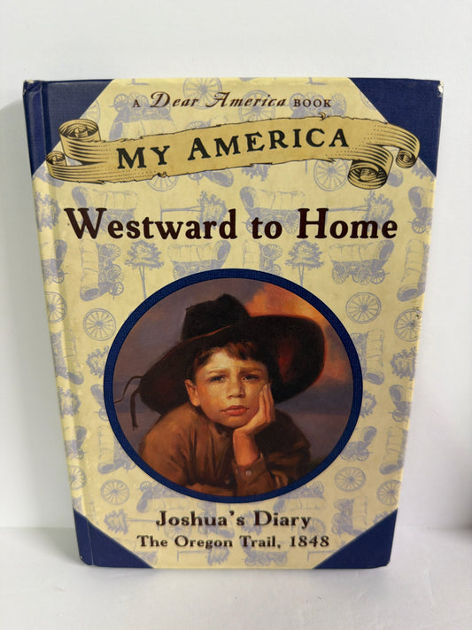 My America: Westward to Home Scholastic Pre-Owned Nonfiction Books
