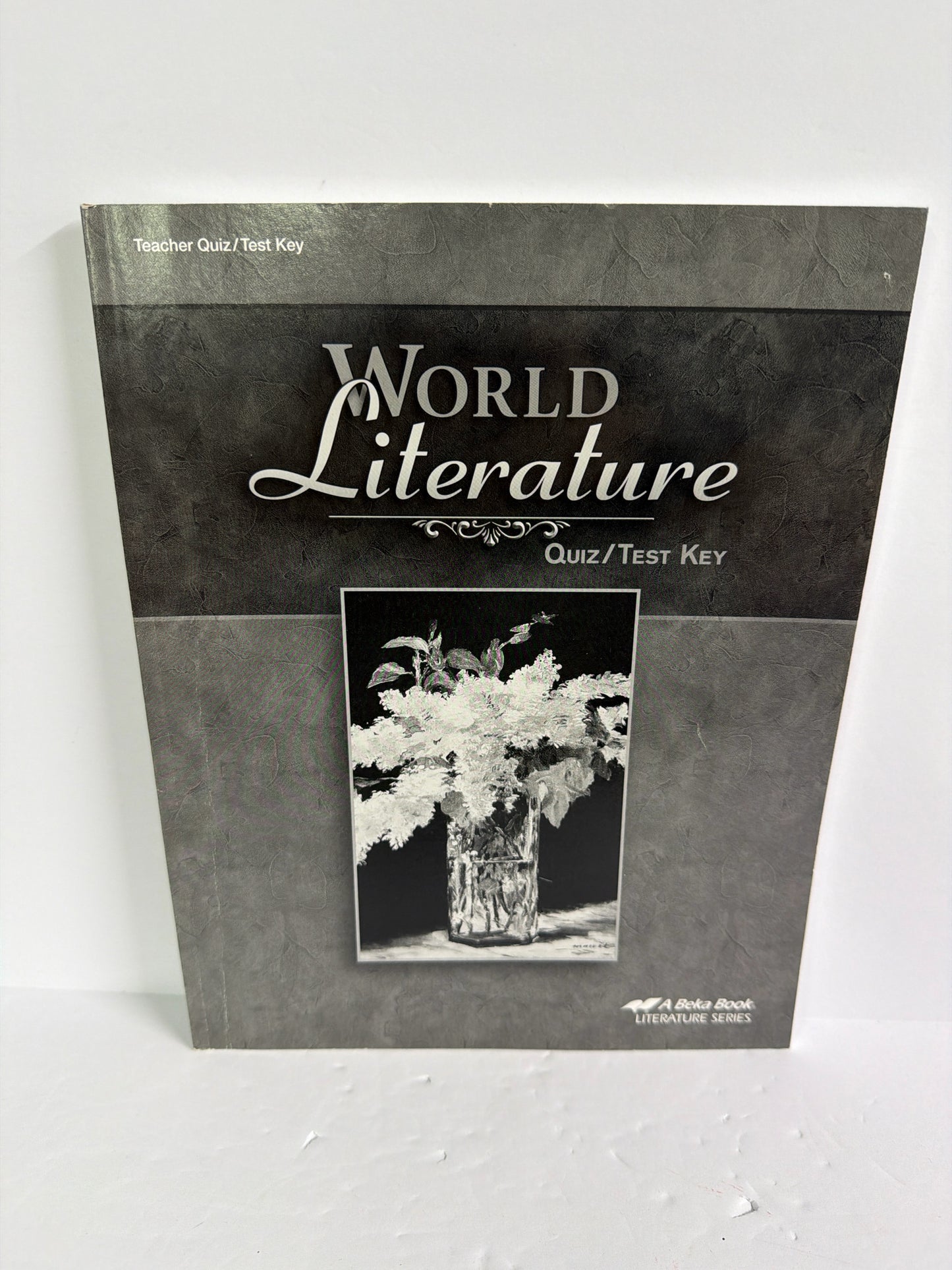 World Literature Abeka Quiz/Test Key  Pre-Owned Language Arts