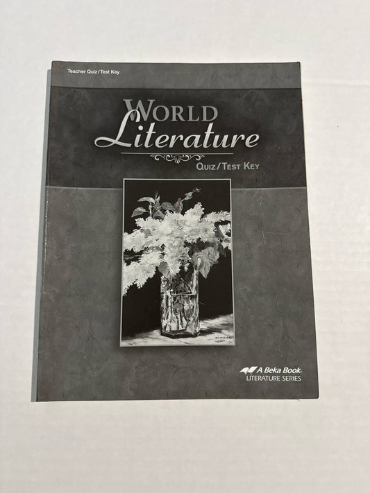 World Literature Abeka Quiz/Test Key  Pre-Owned 10th Grade Literature