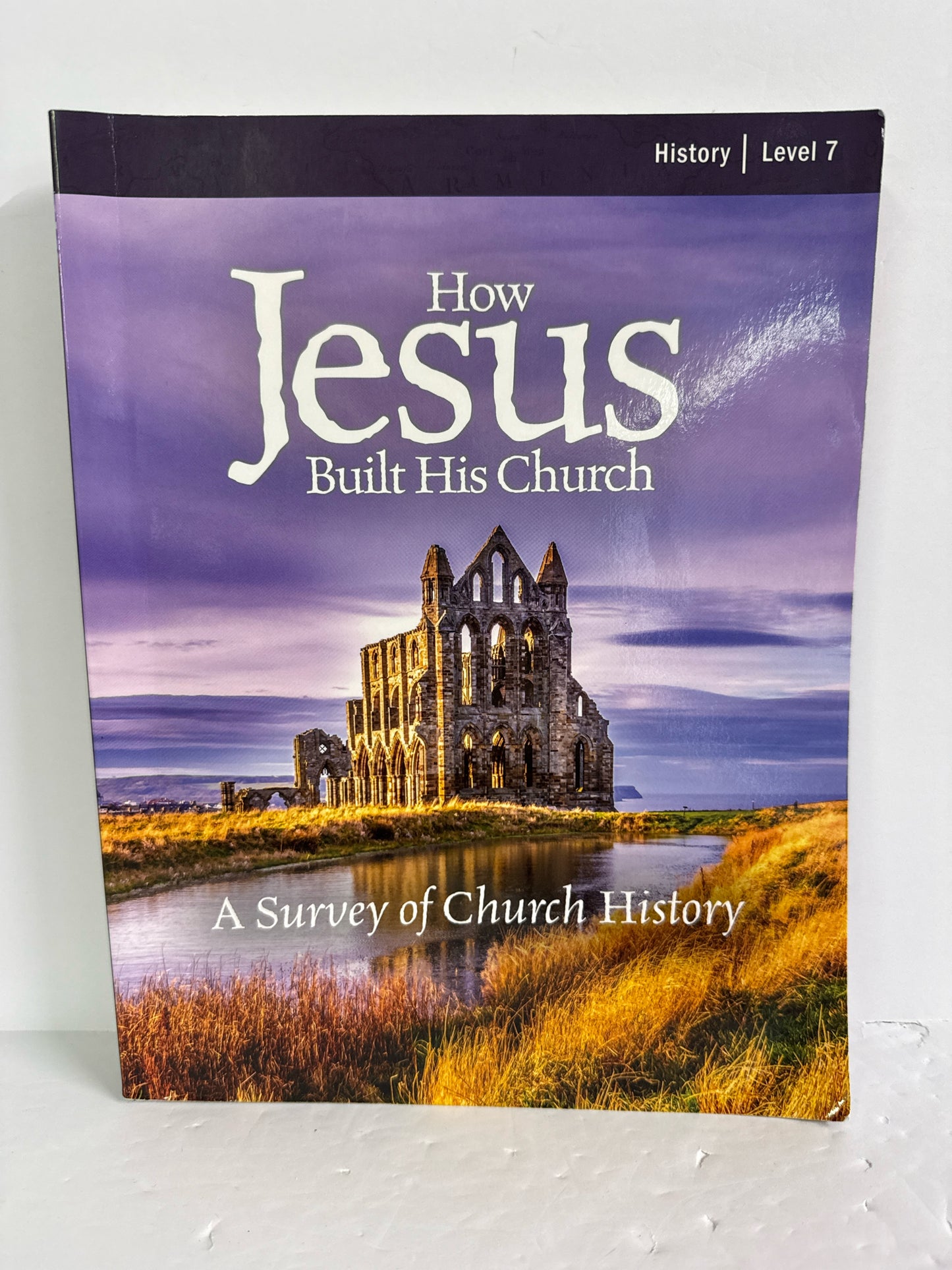 How Jesus Built His Church Generations Student Text  Pre-Owned History Textbooks