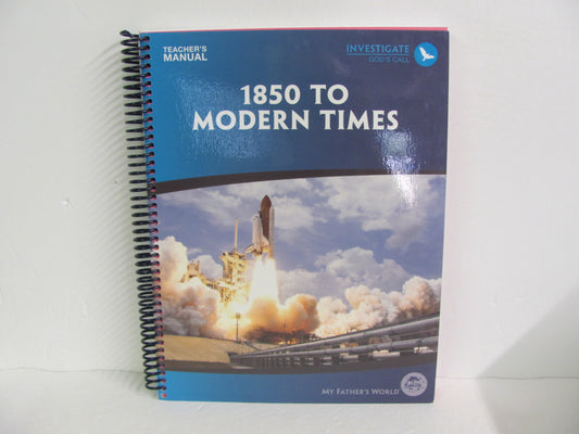 1850 to Modern Times My Father's World Middle School Unit Study Books
