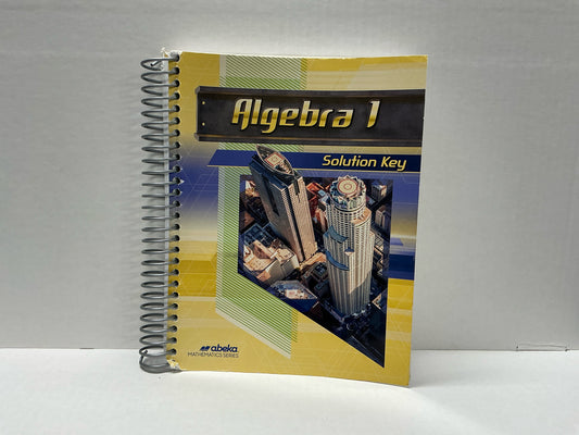 Algebra 1 Abeka Solution Key Pre-Owned High School Mathematics Textbooks