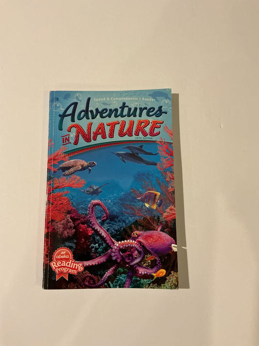 Adventures in Nature  Abeka Reader  Pre-Owned 5th Grade Reading Textbooks