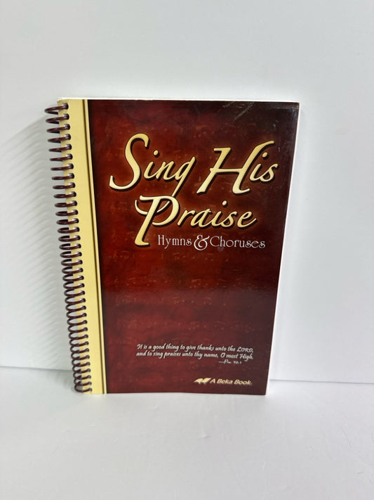 Sing His Praise Abeka Pre-Owned 7th-12th Grade Music Education Books