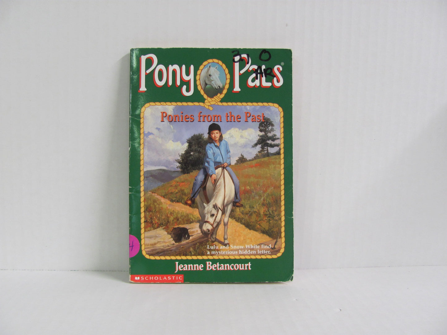 Ponies from the Past Scholastic Pre-Owned Jeanne Betancourt Children's Books