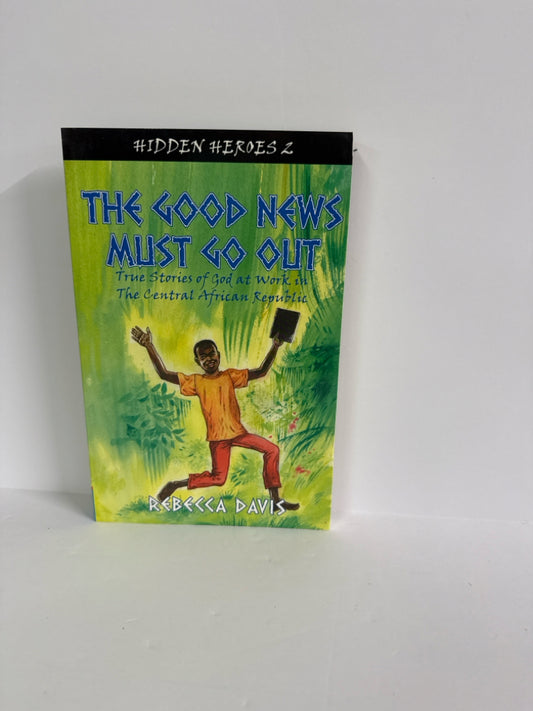 The Good News Must Go Out Christian Focus Pre-Owned Rebecca Davis Nonfiction