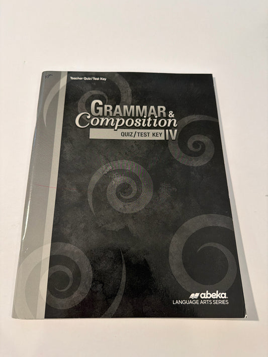 Grammar & Composition IV Abeka Quiz/Test Key  Pre-Owned 10th Grade Grammar Books