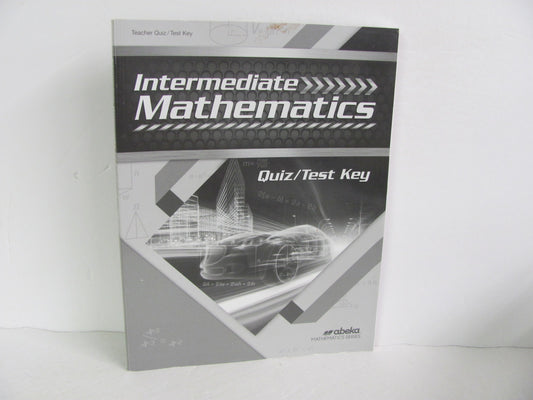Intermediate Mathematics Abeka Quiz/Test Key  Pre-Owned Mathematics Textbooks