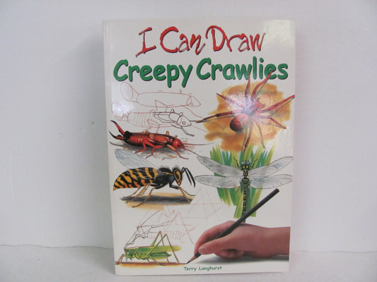 I Can Draw Creepy Crawlies Paragon Pre-Owned Longhurst Art Books