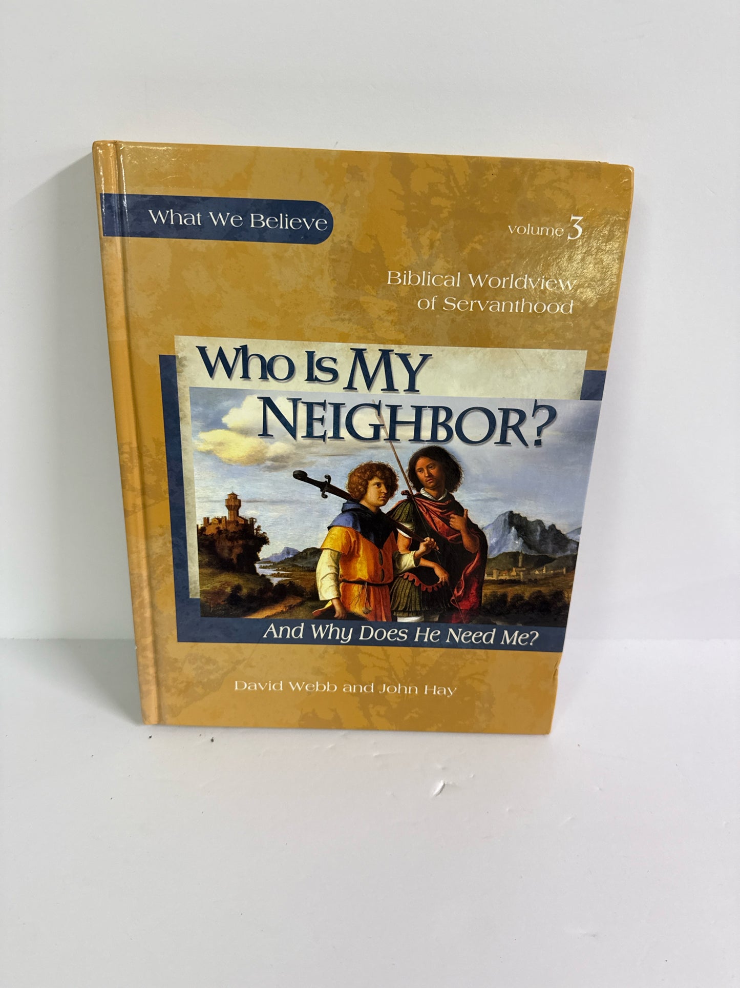 Who Is My Neighbor? Apologia Student Text  Pre-Owned David Webb Bible Books