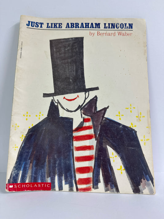 Just Like Abraham Lincoln Scholastic Pre-Owned Bernard Waber Children's Books