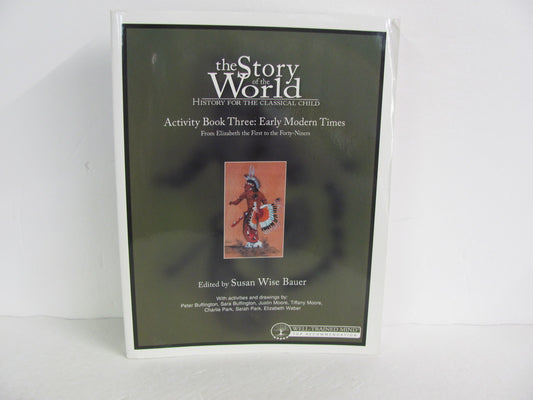 The Story of the World Vol 3 Well Trained Mind Press Bauer World History Books