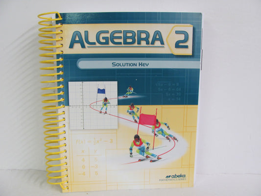 Algebra 2 Abeka Solution Key Pre-Owned High School Mathematics Textbooks