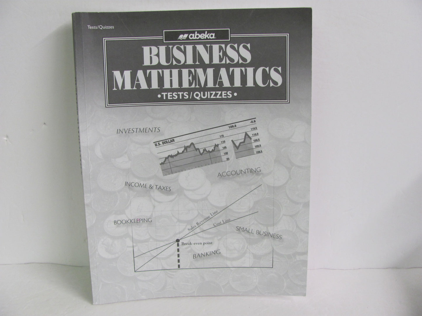 Business Mathematics Abeka Tests/Quizzes High School Mathematics Textbooks