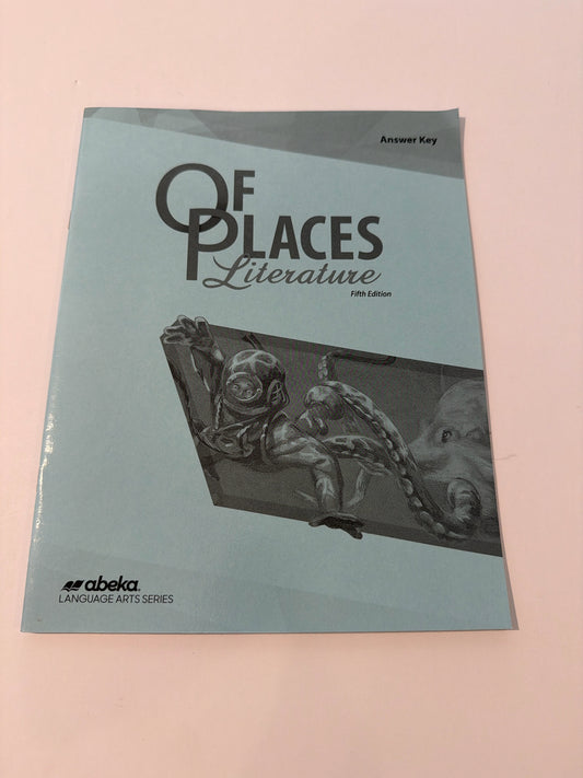 Of Places Abeka Answer Key  Pre-Owned 8th Grade Literature