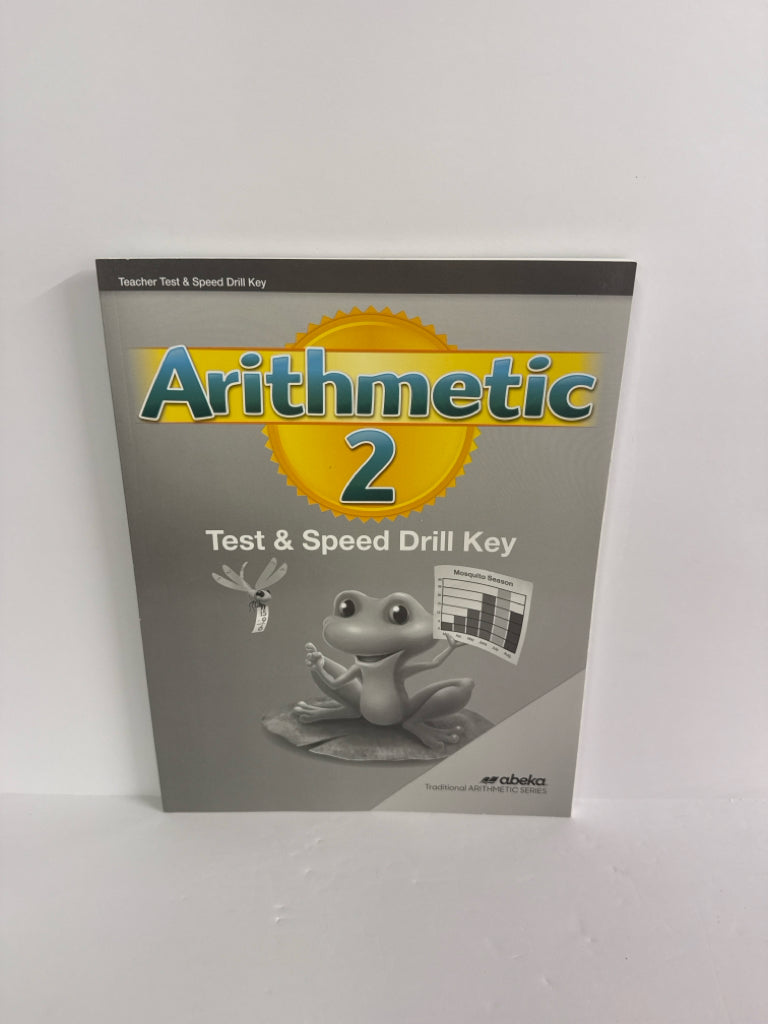 Arithmetic 2 Abeka Test/Speed Drill Key  Pre-Owned Mathematics Textbooks