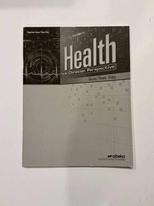 Health in Christian Perspective  Abeka Teacher Test Key Pre-Owned Health Books