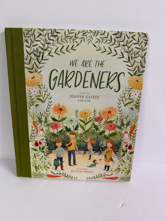 We are the Gardeners Tommy Nelson Pre-Owned Joanna Gaines Children's Books