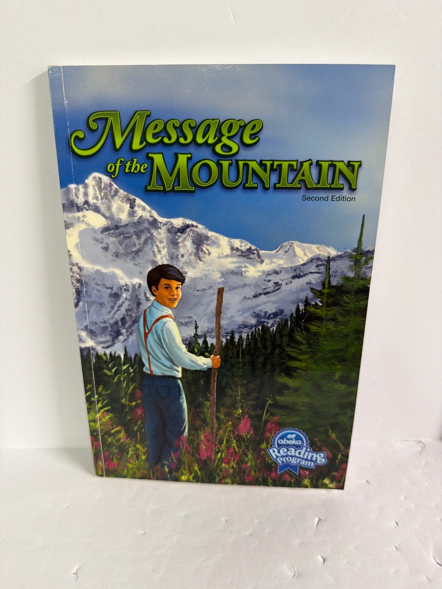 Message of the Mountain Abeka Reader Pre-Owned 6th Grade Reading Textbooks