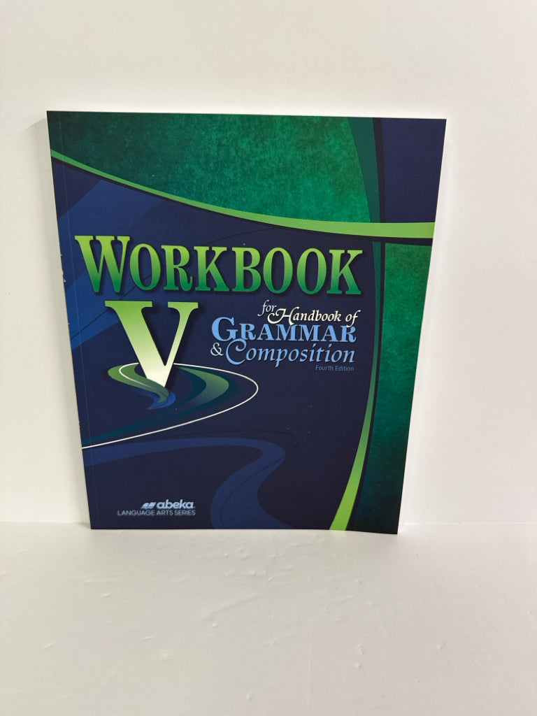 Handbook of Grammar & Composition Abeka 11th Grade Language Textbooks