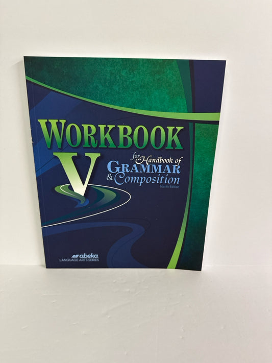 Handbook of Grammar & Composition Abeka 11th Grade Language Textbooks