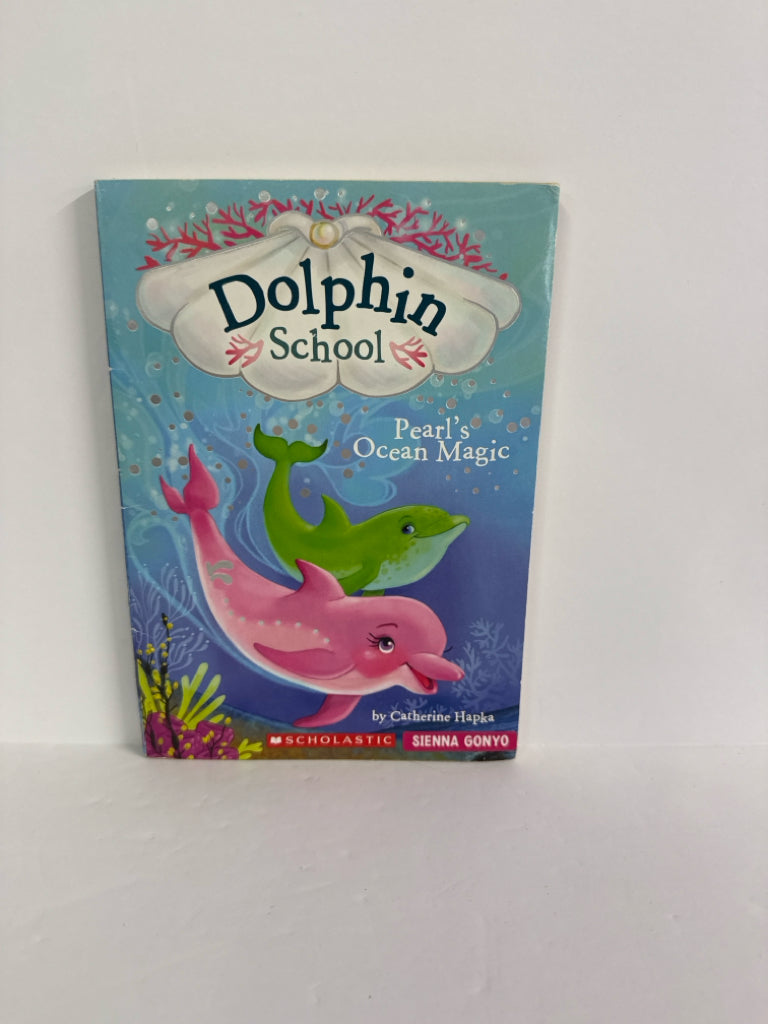 Dolphin School Catherine Hapka Scholastic Juvenile Books