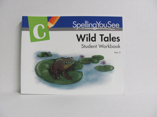 Wild Tales Spelling You See Student Workbook Pre-Owned Spelling/Vocabulary Books