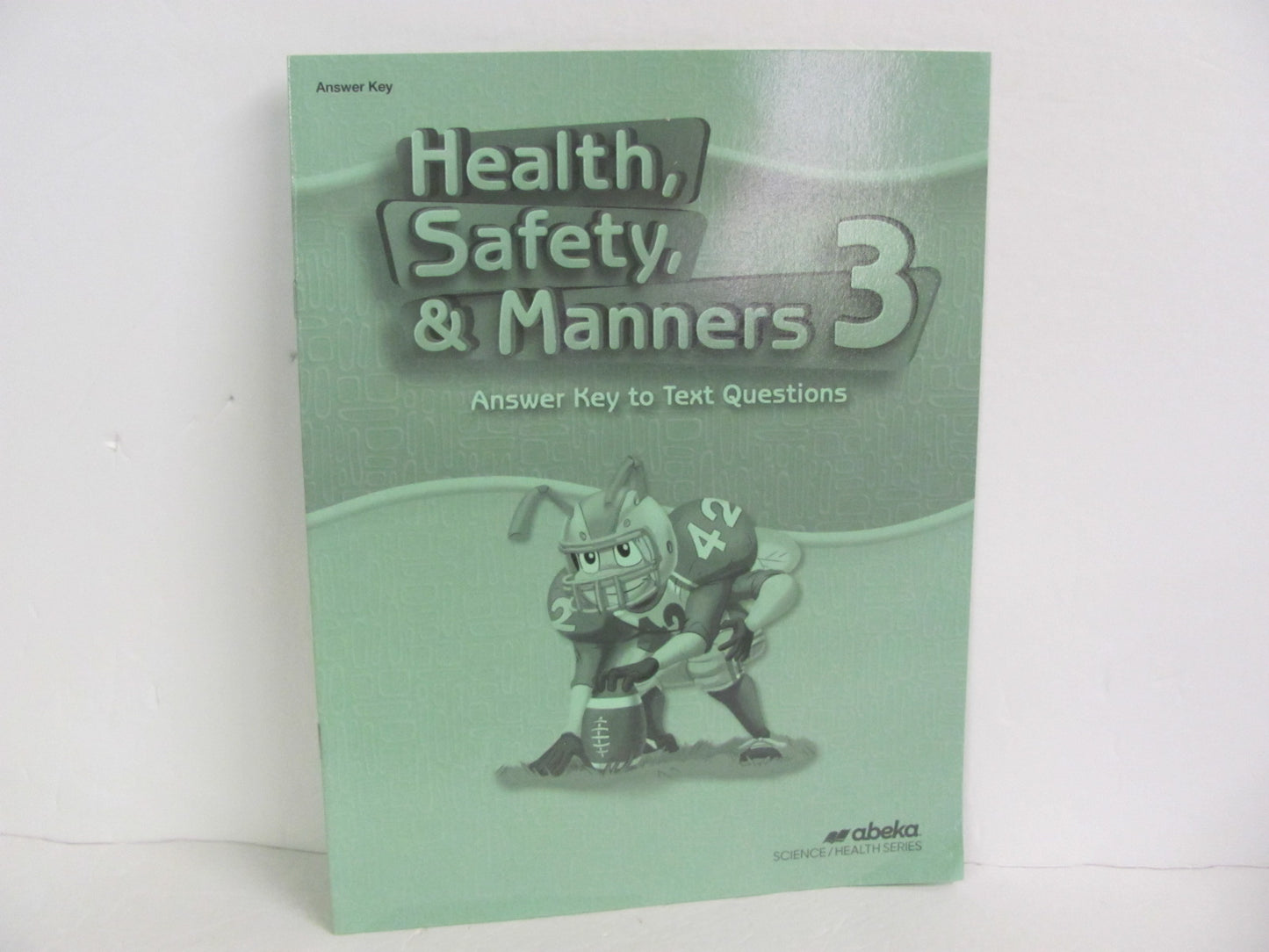 Health, Safety, & Manners Abeka Answer Key  Pre-Owned 3rd Grade Health Books