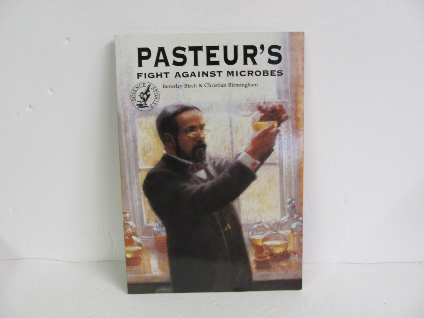 Pasteur's Fight Against Microbes Peterson Pre-Owned Birch World History Books