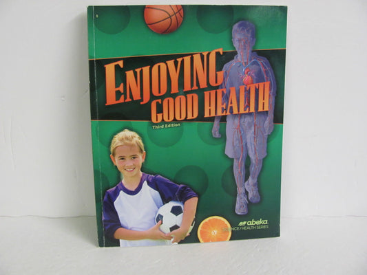 Enjoying Good Health Abeka Student Book Pre-Owned 5th Grade Health Books