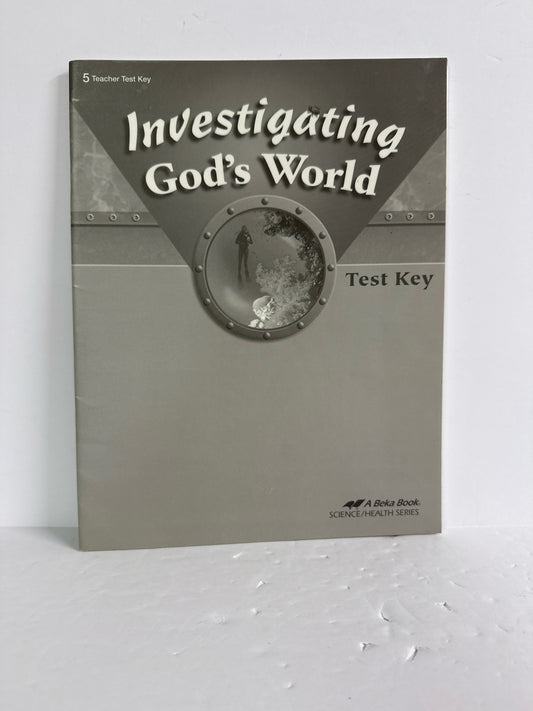 Investigating God's World Abeka Test Key Pre-Owned 5th Grade Science Textbooks