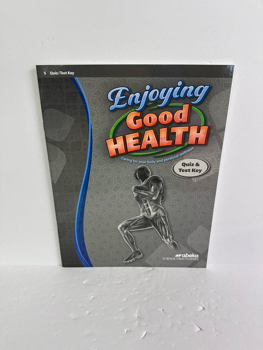 Enjoying Good Health Abeka Quiz/Test Key  Pre-Owned 5th Grade Science Textbooks