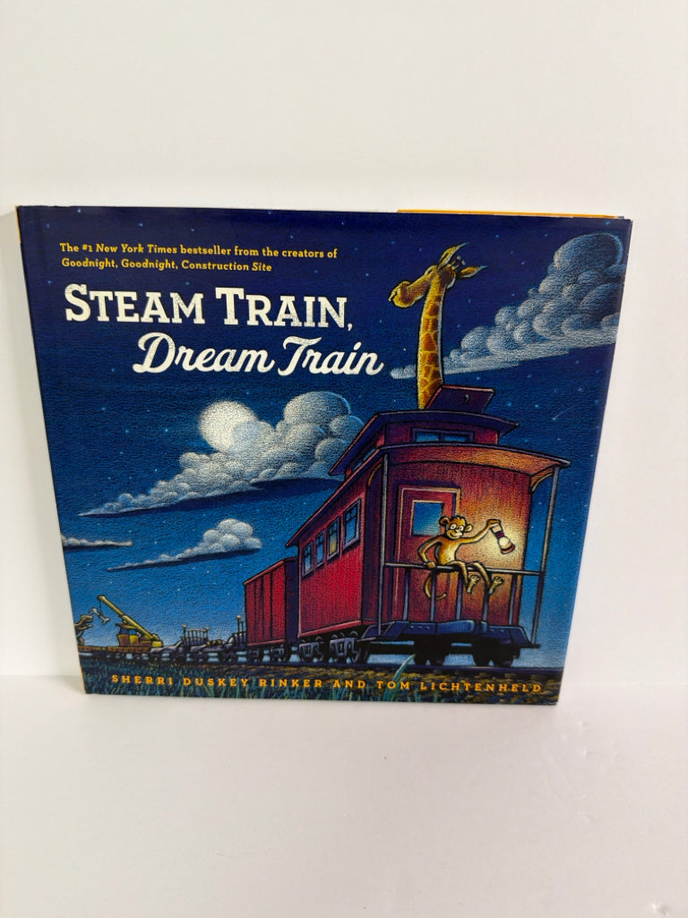 Steam Train, Dream Train Sherri Duskey Rinker and Tom Lichte Hardback Books