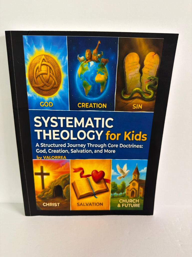 Systematic Theology for Kids Valorrea Pre-Owned Elementary Bible Textbooks