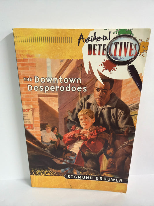 The Downtown Desperadoes Bethany House Pre-Owned Sigmund Brouwer Fiction Books