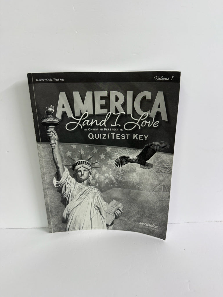America Land I Love Volume 1 Abeka Quiz/Test Key  Pre-Owned History Textbooks