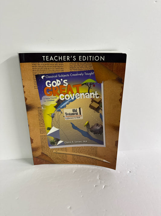 God's Great Covenant Classical Academic Claire A. Larsen Bible Textbooks