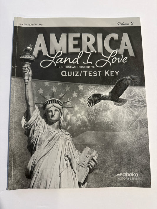 America Land I Love Volume 2 Abeka Quiz/Test Key  Pre-Owned History Textbooks