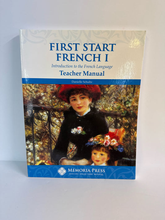First Start French 1 Memoria Press Teacher Manual  Pre-Owned French Books