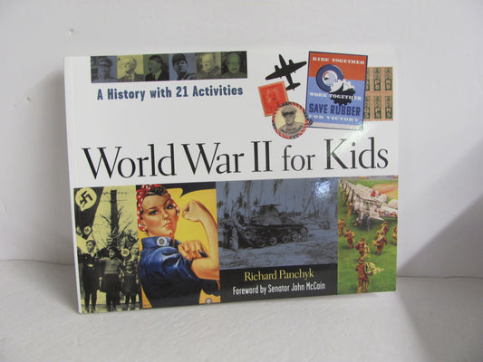 World War II for Kids Chicago Press Pre-Owned Panchyk America At War Books