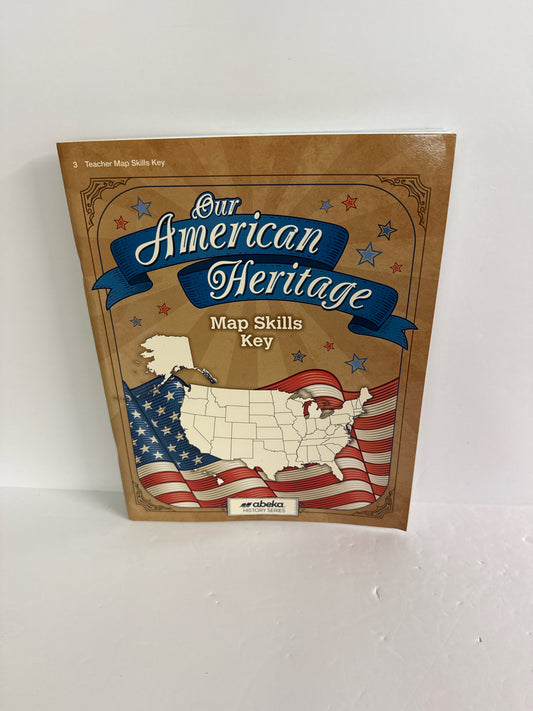 Our American Heritage Abeka Map Skills Key  Pre-Owned History Textbooks