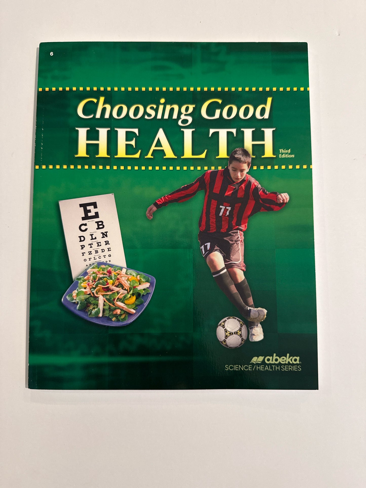 Choosing Good Health Abeka Student Book Pre-Owned 6th Grade Health Books