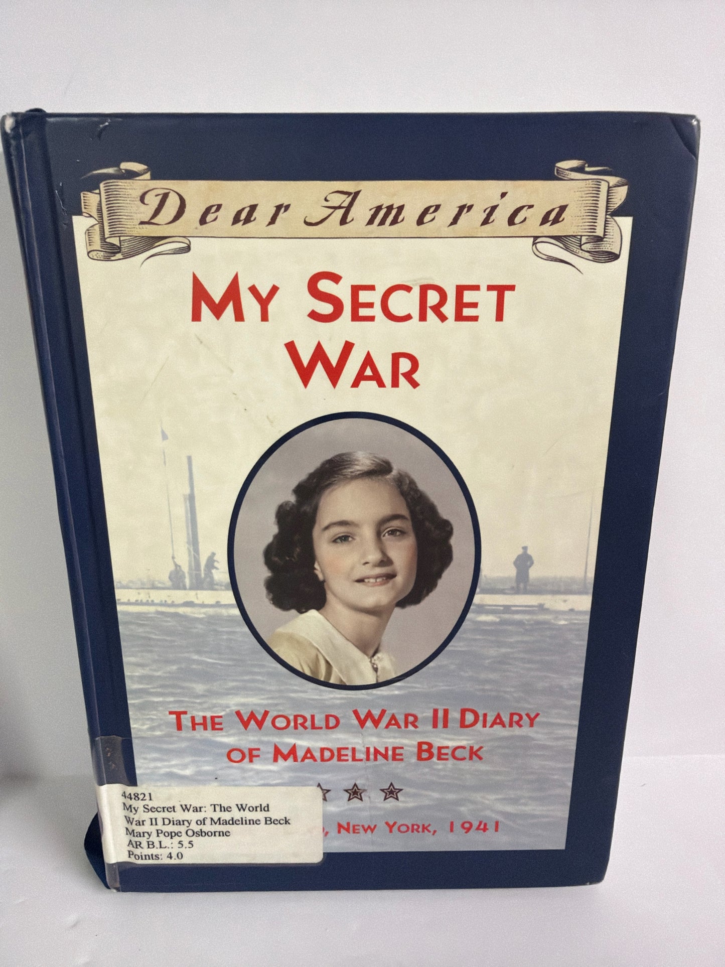 My Secret War Scholastic Pre-Owned Mary Pope Osborne Historical Fiction