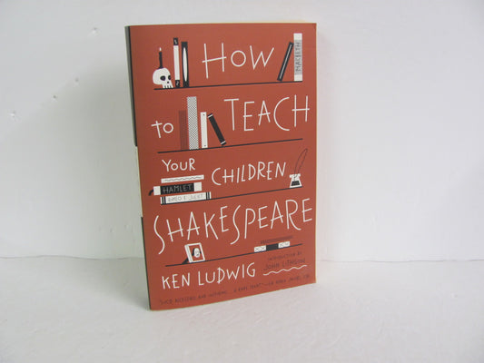 How to Teach Your Children Shakespe Broadway Books Pre-Owned Reading Textbooks